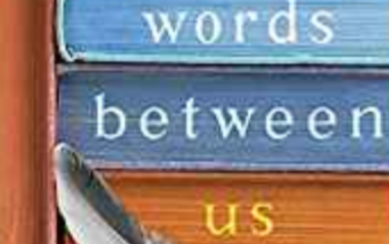 Book Review: The Words Between Us