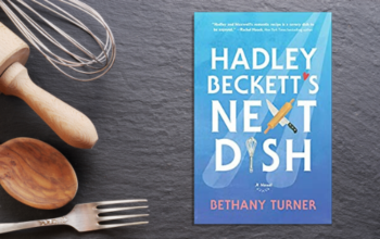 Book Review: Hadley Beckett’s Next Dish